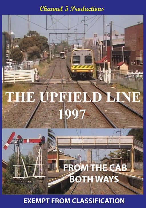 DVD CFRD1041 The Upfield Line, 1997 - From the Cab Both Ways